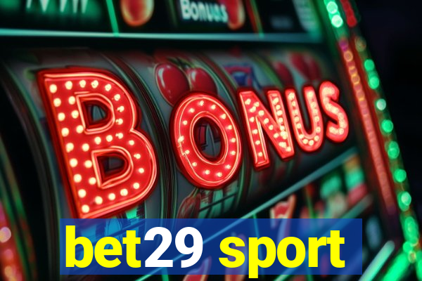 bet29 sport